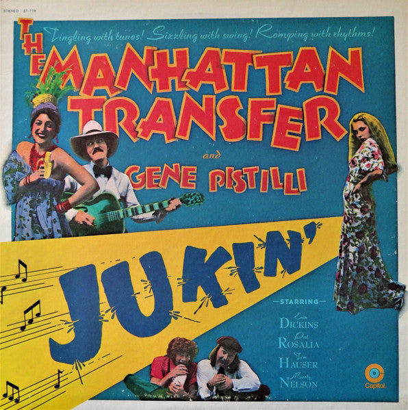 The Manhattan Transfer And Gene Pistilli* : Jukin' (LP, Album, Win)