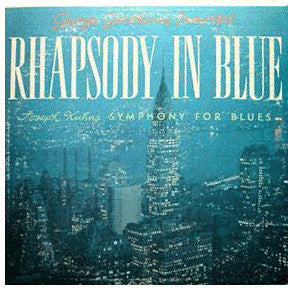 George Gershwin, Joseph Kuhn, The Hamburg Philharmonia Orchestra* : Immortal Rhapsody In Blue / Symphony For Blues (LP, Album)