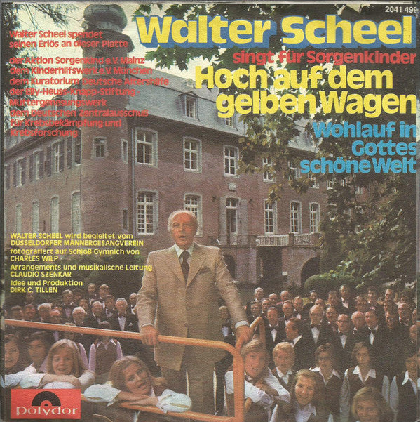 Walter Scheel : Hoch Auf Dem Gelben Wagen (7", Single)
