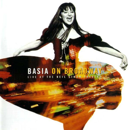 Basia : Basia On Broadway: Live At The Neil Simon Theatre (CD, Album)