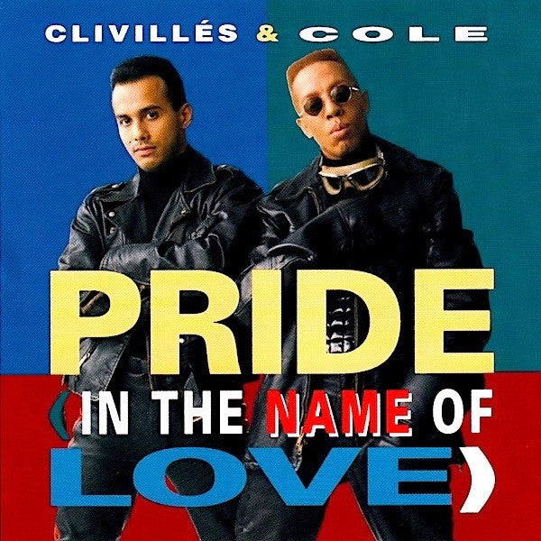 Buy Clivillés & Cole : Pride (In The Name Of Love) (CD, Maxi