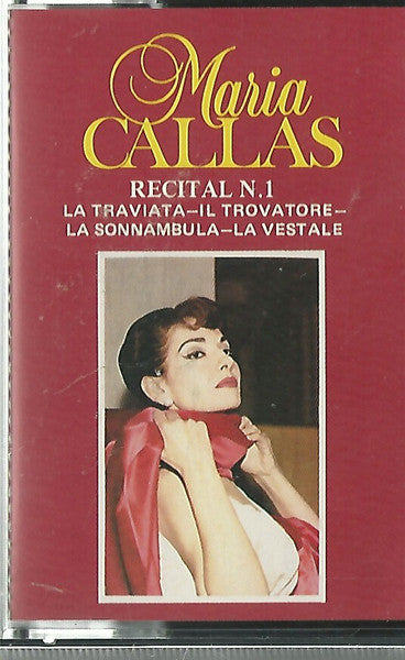Maria Callas : Recitial N. 1 (Cass, Comp)