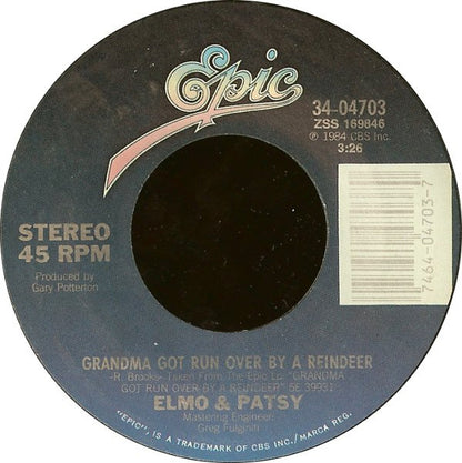 Elmo & Patsy* : Grandma Got Run Over By A Reindeer (7", Single)