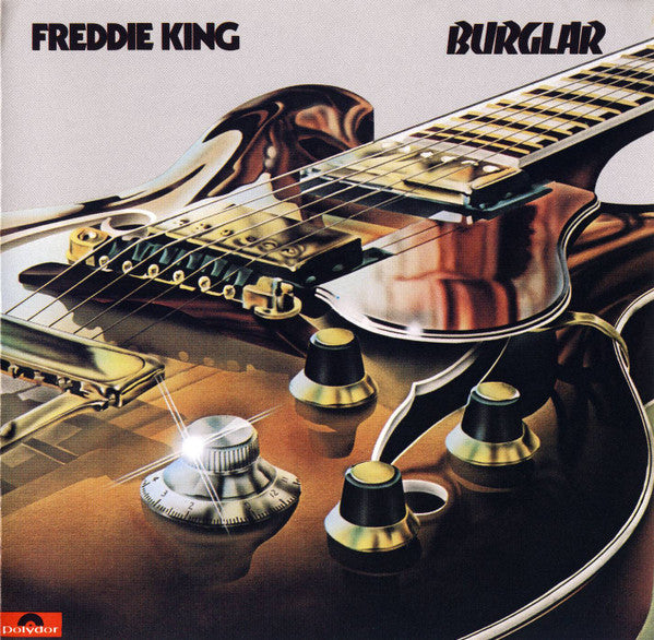 Freddie King : Burglar (CD, Album, RE)
