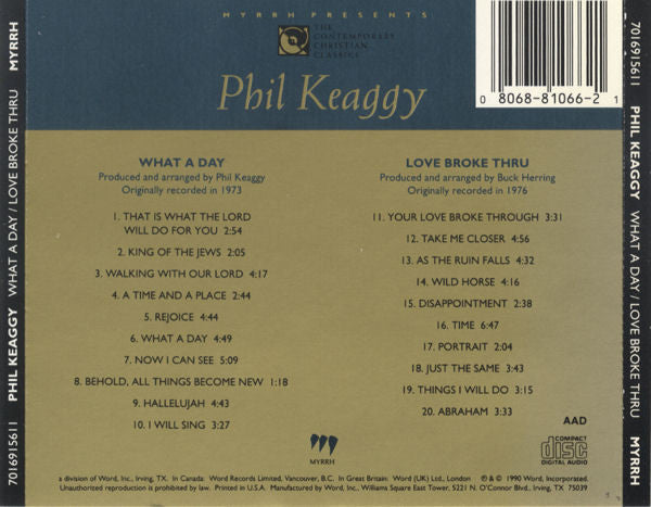 Phil Keaggy : What A Day / Love Broke Thru (CD, Comp)