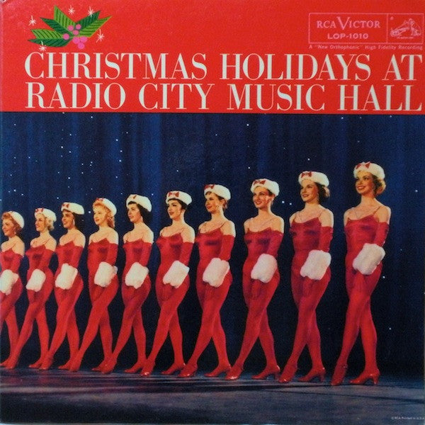 Radio City Music Hall Orchestra / Raymond Paige / Richard Leibert*, Radio City Music Hall Choral Ensemble : Christmas Holidays At Radio City Music Hall (LP, Album, Mono)