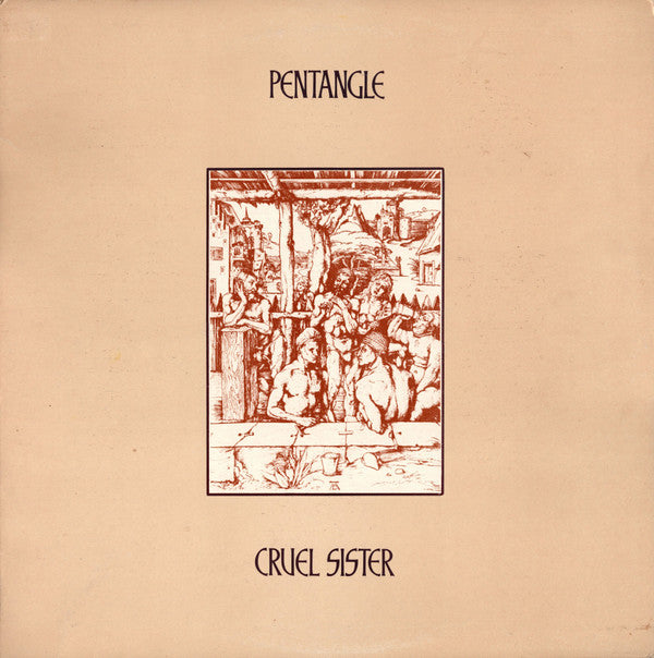 Pentangle : Cruel Sister (LP, Album, Gat)