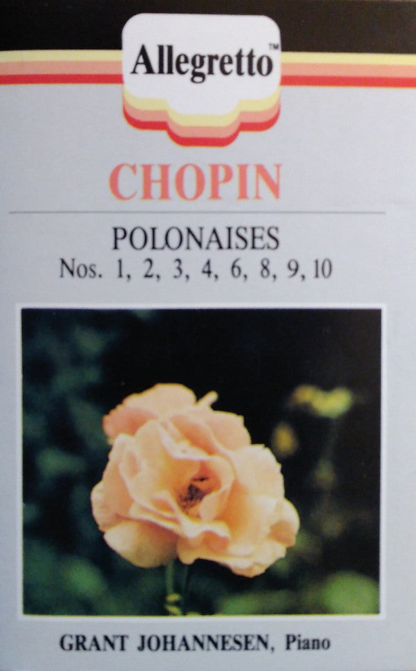 Chopin*, Grant Johannesen : Polonaises Nos. 1, 2, 3, 4, 6, 8, 9, 10 (Cass, Album, Dol)