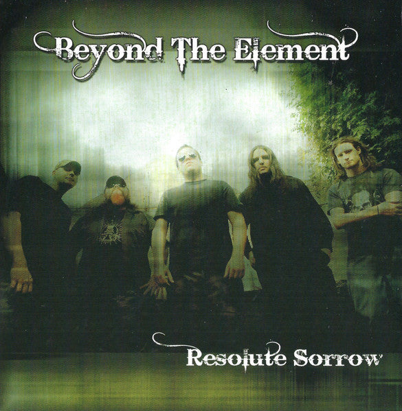 Beyond The Element : Resolute Sorrow (CD, Album)