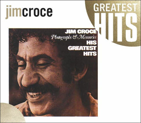 Jim Croce : Photographs & Memories: His Greatest Hits (CD, Comp, RE, RM, RP, Sli)