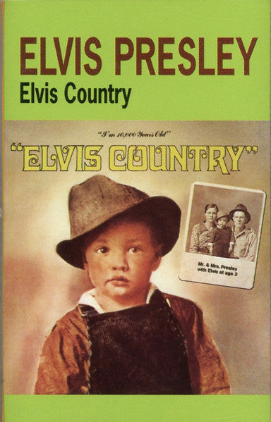 Elvis Presley : Elvis Country (I'm 10,000 Years Old) (Cass, Album, RE)
