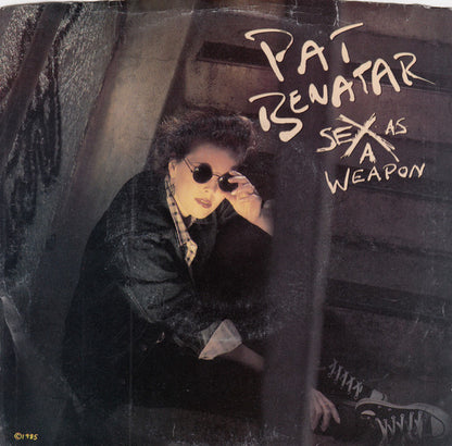 Pat Benatar : Sex As A Weapon (7", Single, Styrene, Car)