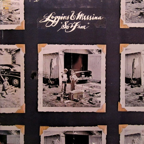 Loggins & Messina* : So Fine (LP, Album, Pit)