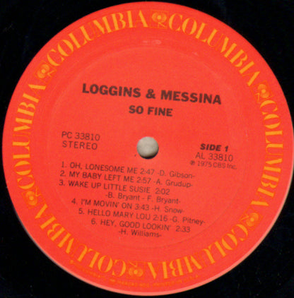 Loggins & Messina* : So Fine (LP, Album, Pit)