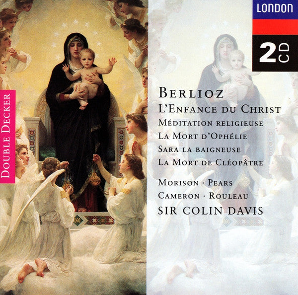 Berlioz*, Morison*, Pears*, Cameron*, Rouleau*, Sir Colin Davis : L'Enfance Du Christ / Méditation Religeuse / La Mort D'Ophélie / Sara La Baigneuse / La Mort De Cléopâtre (2xCD, Comp, Club, RM)