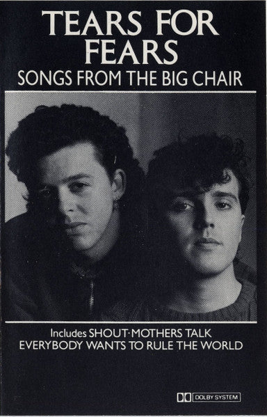 Tears For Fears : Songs From The Big Chair (Cass, Album, 35,)