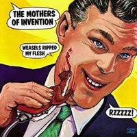 Frank Zappa / The Mothers Of Invention* : Weasels Ripped My Flesh (CD, Album, Club, RE, RM, RP)