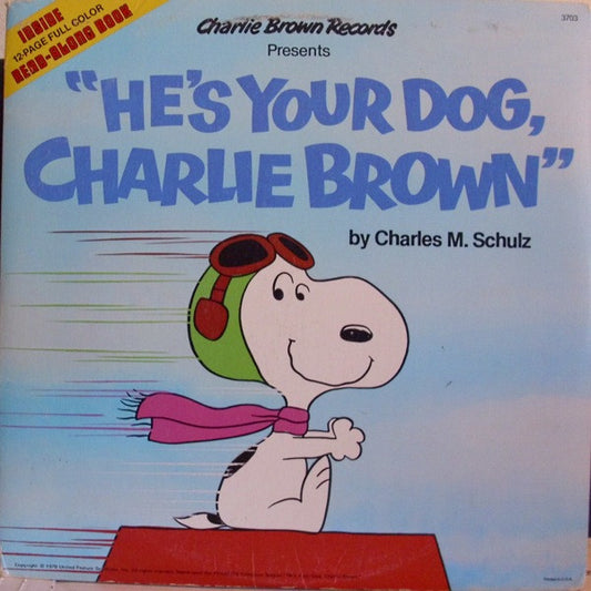 Charles M. Schulz : He's Your Dog, Charlie Brown (LP, Gat)