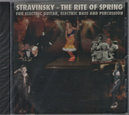 Stravinsky* / John Ringer : The Rite Of Spring - For Electric Guitar, Electric Bass, And Percussion (CD, Album)
