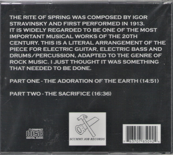 Stravinsky* / John Ringer : The Rite Of Spring - For Electric Guitar, Electric Bass, And Percussion (CD, Album)