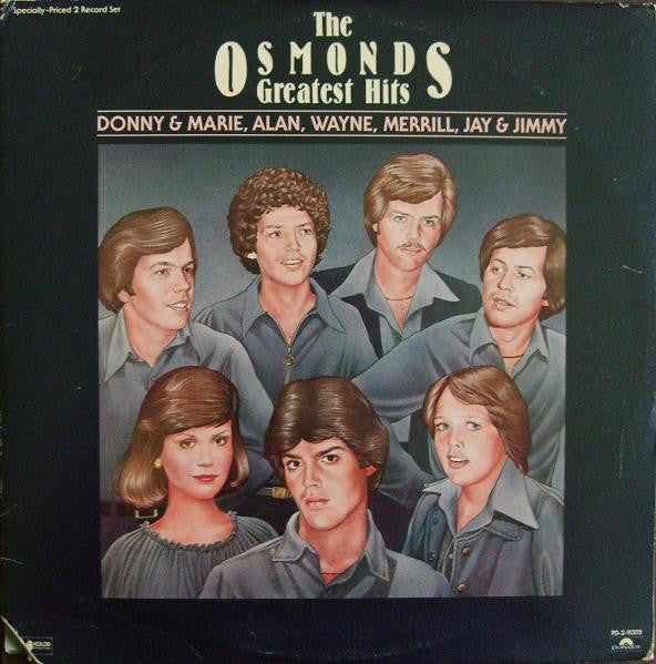 The Osmonds : The Osmonds Greatest Hits (2xLP, Comp, All)