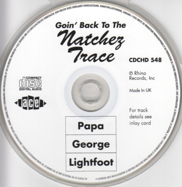 Papa Lightfoot : Goin' Back To The Natchez Trace (CD, Album)