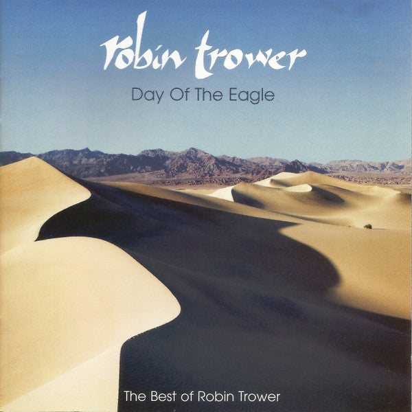 Robin Trower : Day Of The Eagle (The Best Of Robin Trower) (CD, Comp, Club, RM)