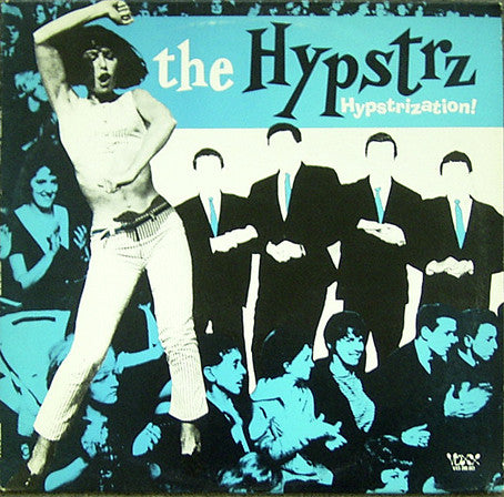 The Hypstrz : Hypstrization! (LP, Album)