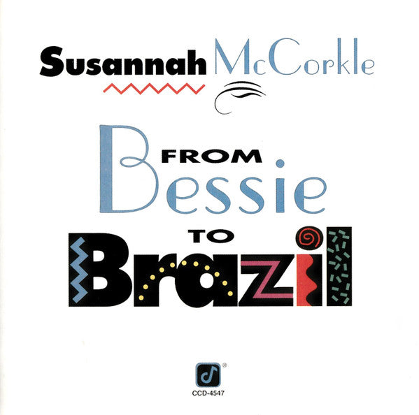 Susannah McCorkle : From Bessie To Brazil (CD, Album)
