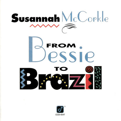 Susannah McCorkle : From Bessie To Brazil (CD, Album)