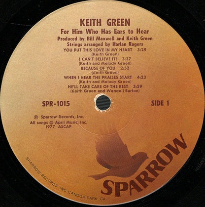 Keith Green (2) : For Him Who Has Ears To Hear (LP, Album)