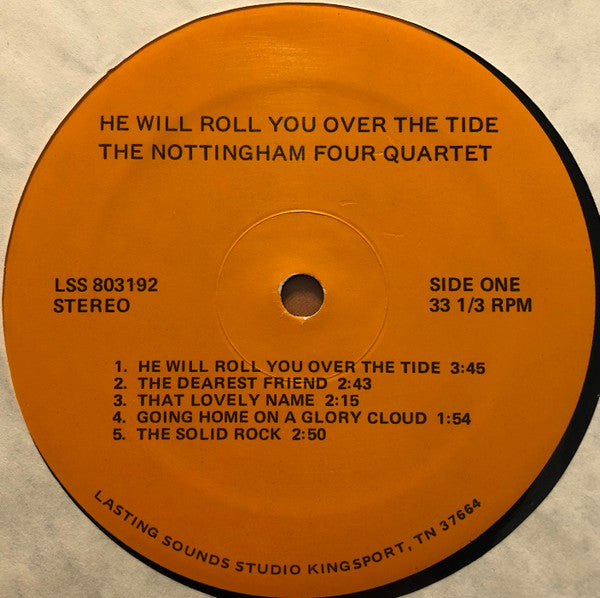 The Nottingham Four Quartet : He Will Roll You Over The Tide (LP, Album)