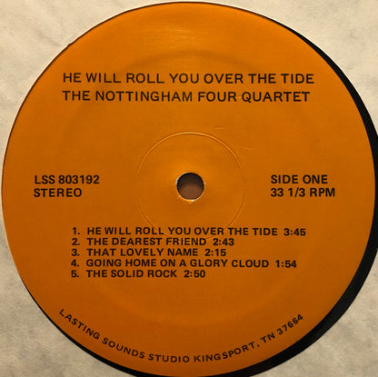 The Nottingham Four Quartet : He Will Roll You Over The Tide (LP, Album)