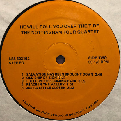 The Nottingham Four Quartet : He Will Roll You Over The Tide (LP, Album)