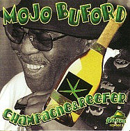 Mojo Buford* : Champagne & Reefer (CD, Album)