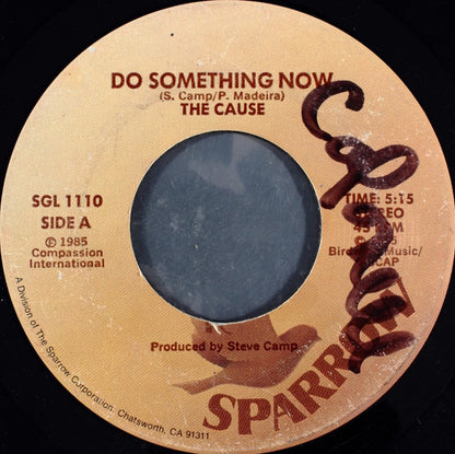 The Cause (3) : Do Something Now! (7", Single)