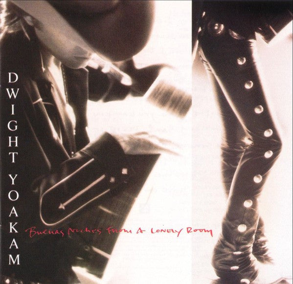 Dwight Yoakam : Buenas Noches From A Lonely Room (CD, Album, RE)