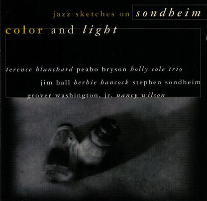 Stephen Sondheim : Color And Light: Jazz Sketches On Sondheim (CD, Album)