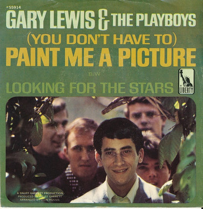Gary Lewis And The Playboys* : (You Don't Have To) Paint Me A Picture / Looking For The Stars (7", Styrene, She)