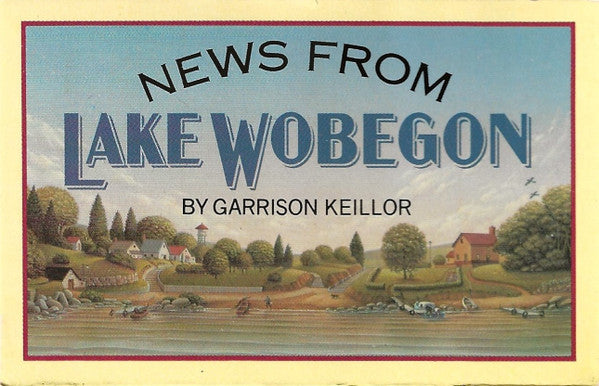 Garrison Keillor : News From Lake Wobegon (4xCass, Comp + Box)