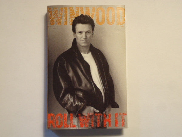 Steve Winwood : Roll With It (Cass, Album, SR)