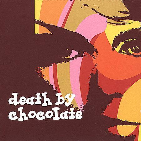 Death By Chocolate : Death By Chocolate (CD, Album)