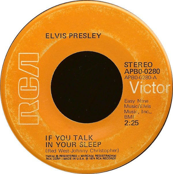 Elvis Presley : If You Talk In Your Sleep (7", Single, Ind)