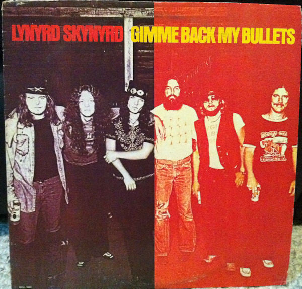 Lynyrd Skynyrd : Gimme Back My Bullets (LP, Album, RE, Ter)