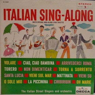 The Italian Street Singers and Orchestra : Italian Sing-Along  (LP, Album)