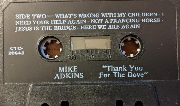 Mike Adkins : Thank You For The Dove (Cass, Album, RE)