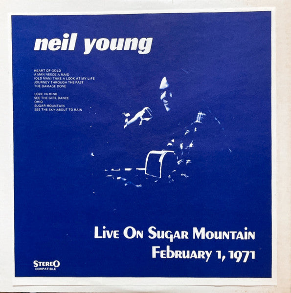 Neil Young : Live On Sugar Mountain: February 1, 1971 (LP, Mono, Unofficial)