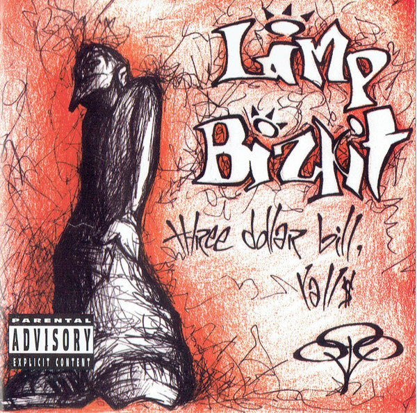Limp Bizkit : Three Dollar Bill, Yall$ (CD, Album, Club)