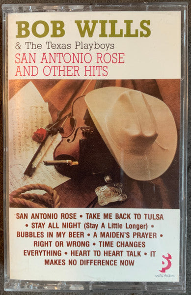 Bob Wills & The Texas Playboys* : San Antonio Rose And Other Hits (Cass, Comp)