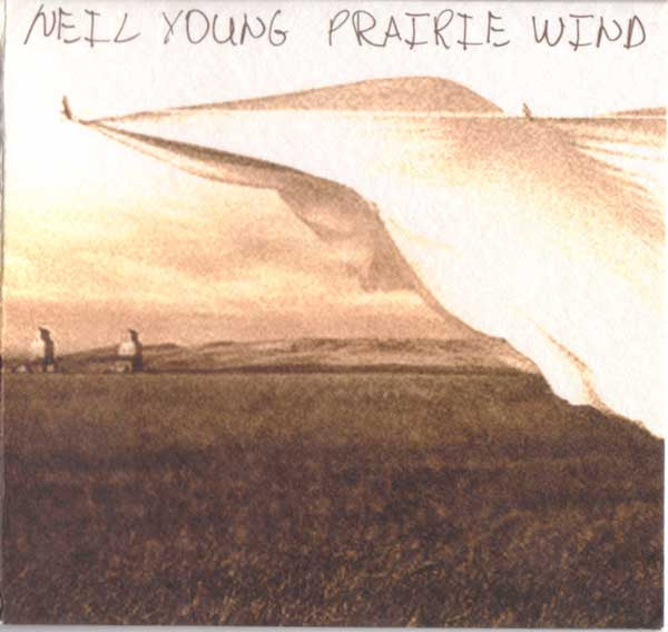 Neil Young : Prairie Wind (HDCD, Album, Cin)